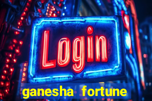 ganesha fortune demo grátis