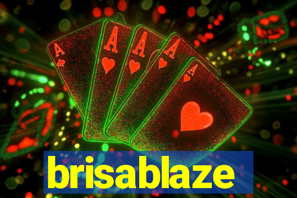 brisablaze