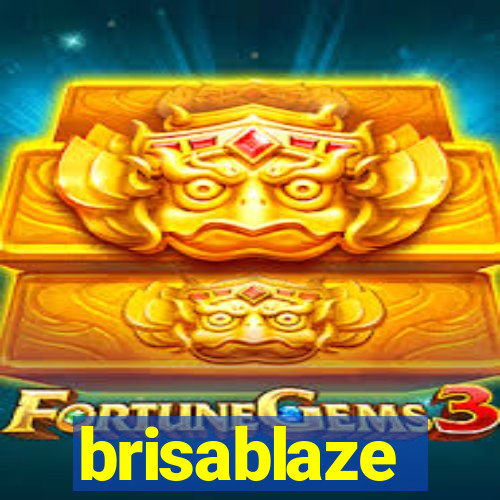 brisablaze