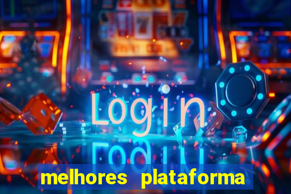 melhores plataforma para jogar