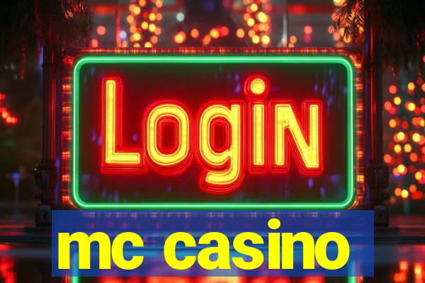 mc casino