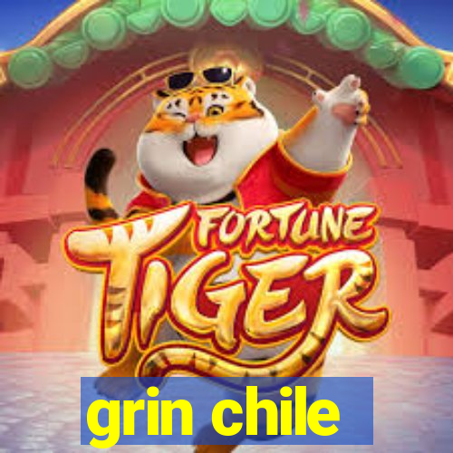 grin chile