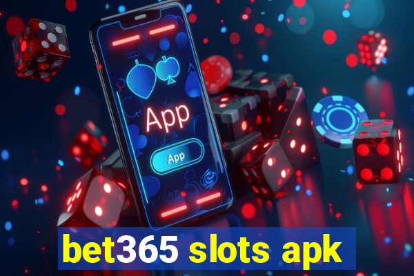 bet365 slots apk