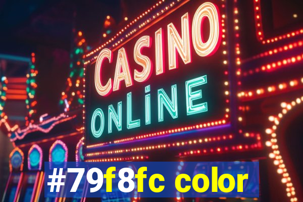 #79f8fc color