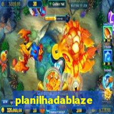 planilhadablaze