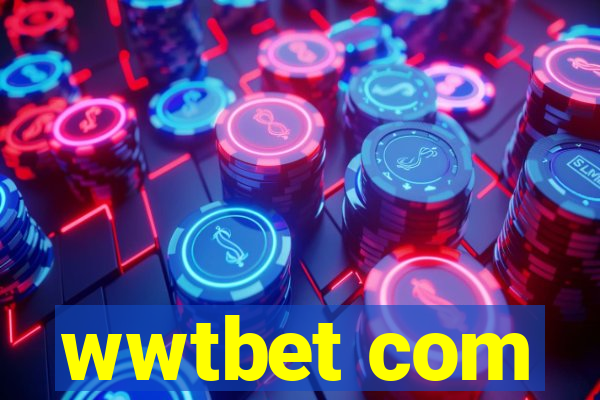 wwtbet com