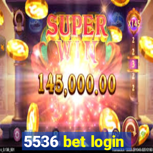 5536 bet login