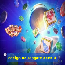 codigo de resgate onebra