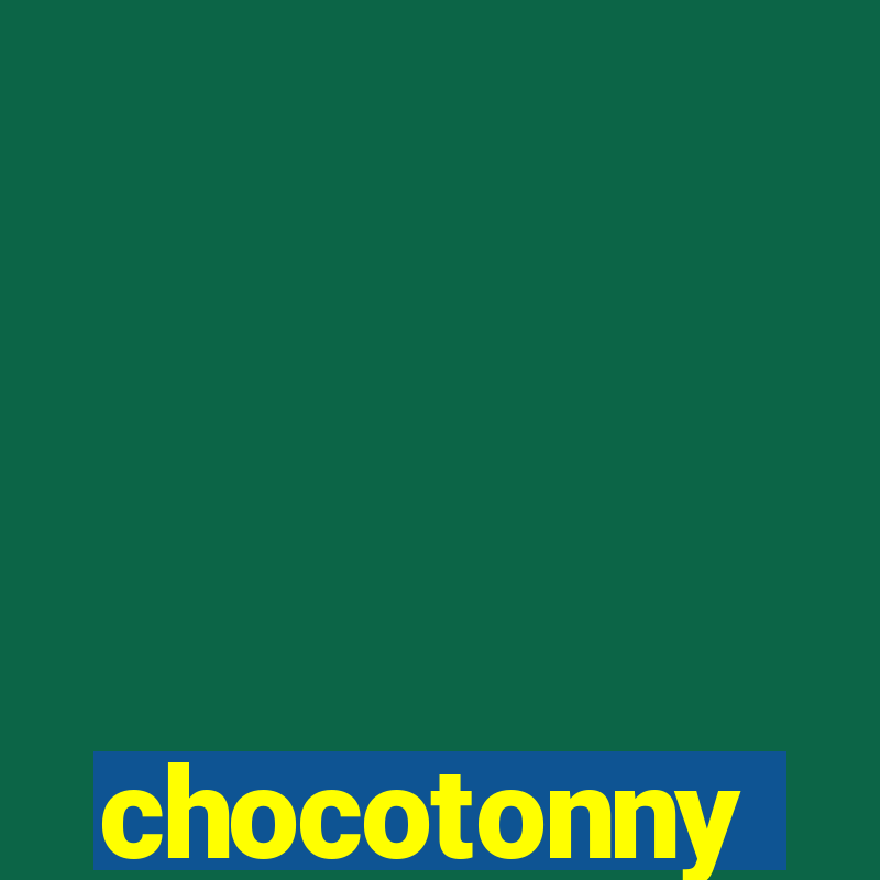 chocotonny