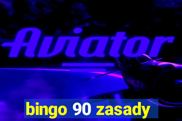 bingo 90 zasady