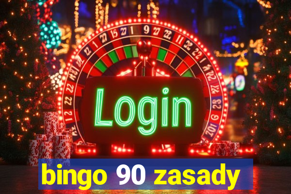 bingo 90 zasady