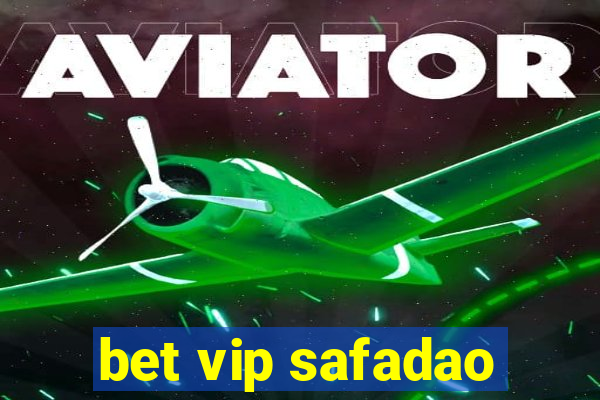 bet vip safadao