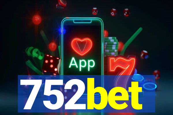 752bet