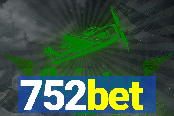 752bet