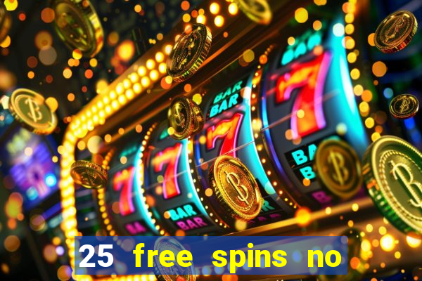 25 free spins no deposit casino australia