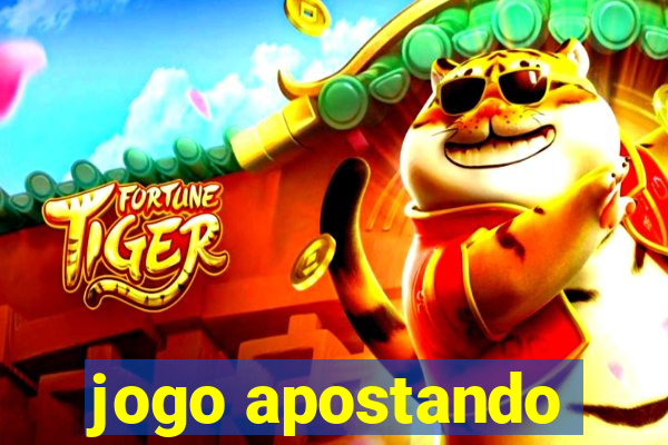 jogo apostando