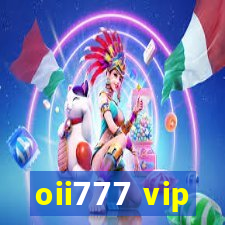 oii777 vip