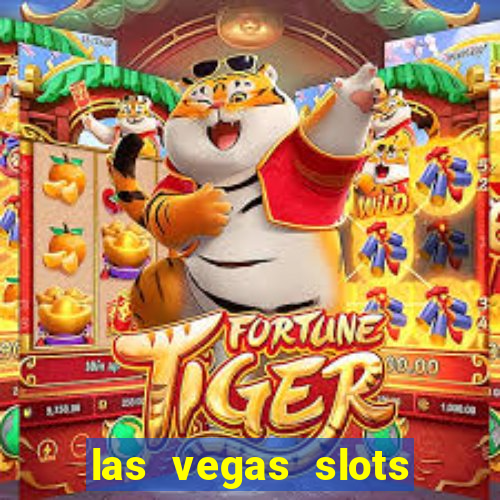 las vegas slots for free