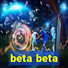 beta beta