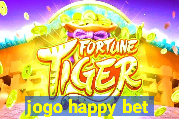 jogo happy bet