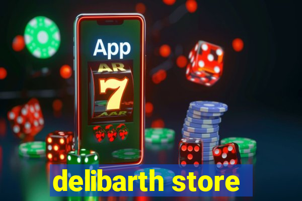 delibarth store