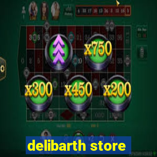 delibarth store