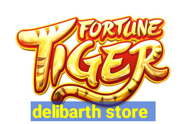 delibarth store