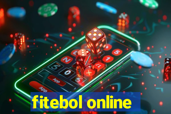 fitebol online