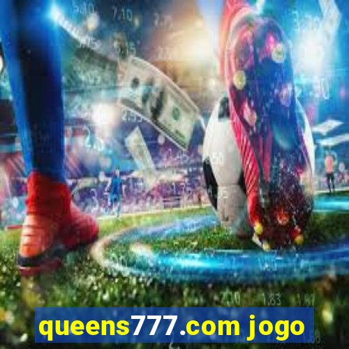 queens777.com jogo