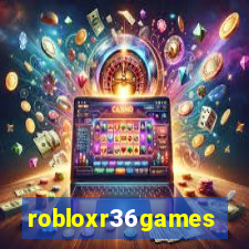 robloxr36games