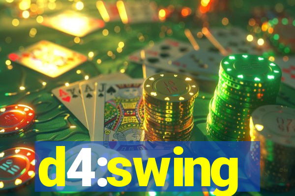 d4:swing