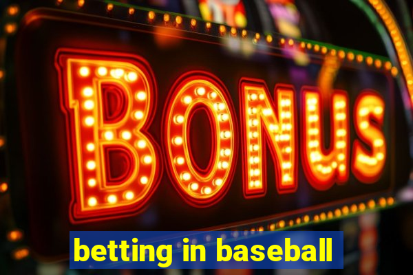 betting in baseball