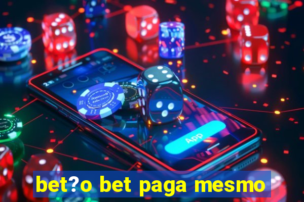 bet?o bet paga mesmo