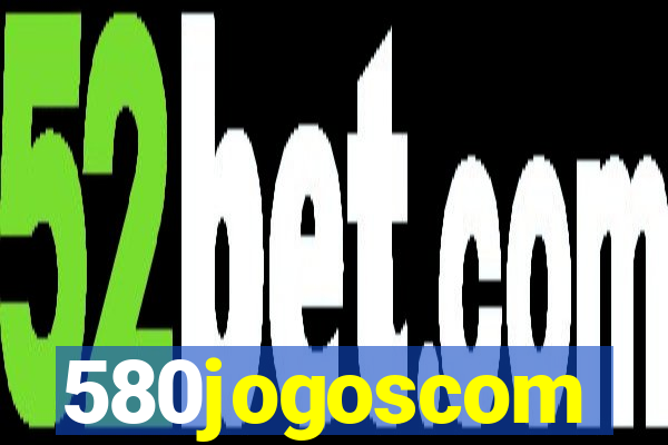 580jogoscom