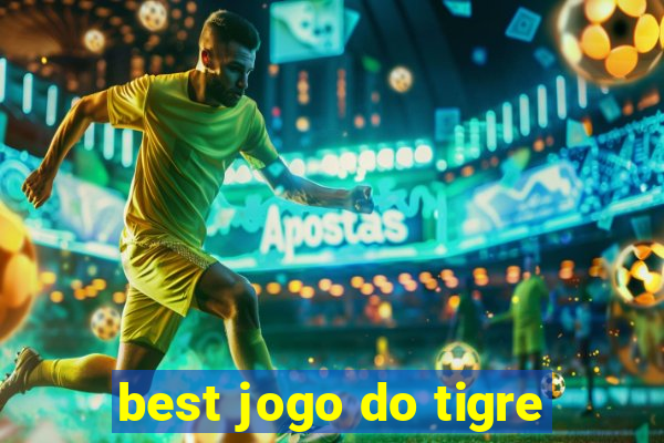 best jogo do tigre