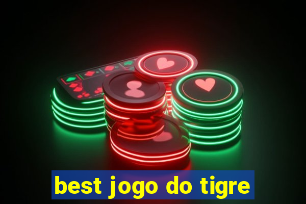 best jogo do tigre