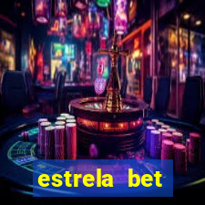 estrela bet dep贸sito m铆nimo