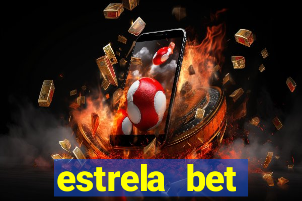 estrela bet dep贸sito m铆nimo