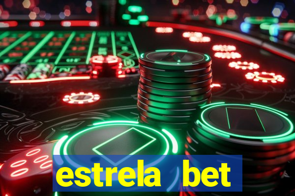 estrela bet dep贸sito m铆nimo