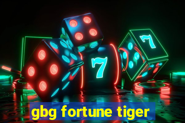 gbg fortune tiger