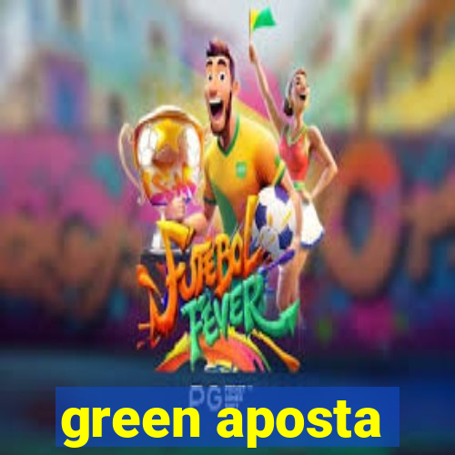 green aposta