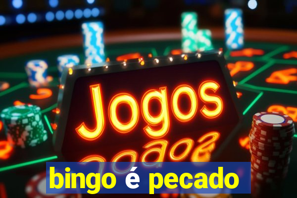 bingo é pecado