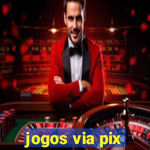 jogos via pix