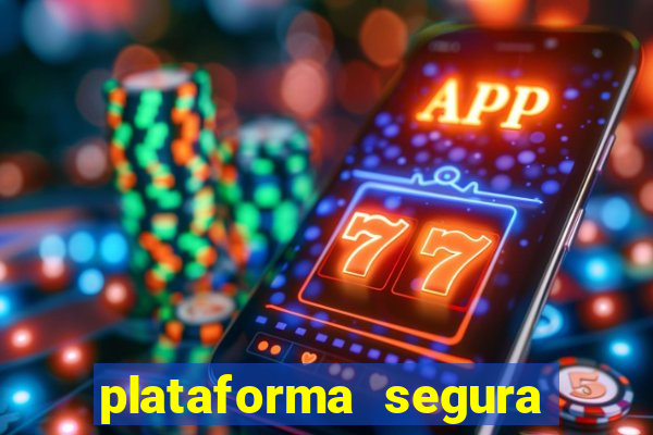 plataforma segura de jogos para ganhar dinheiro