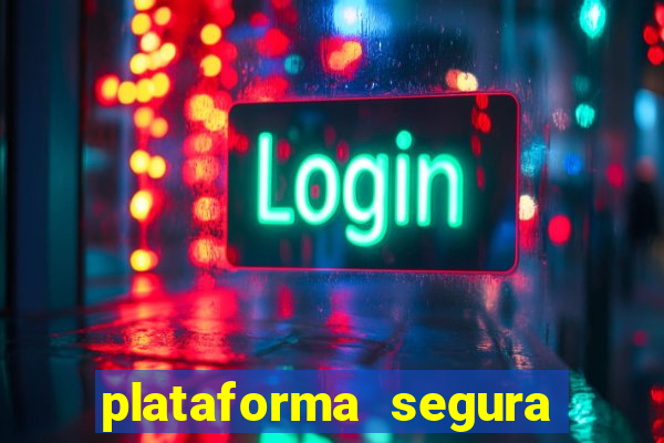 plataforma segura de jogos para ganhar dinheiro