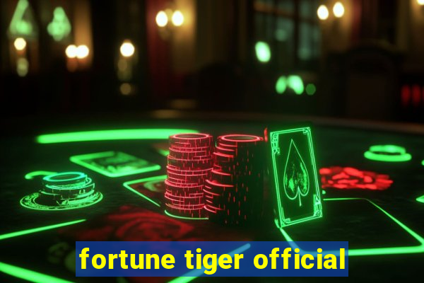 fortune tiger official