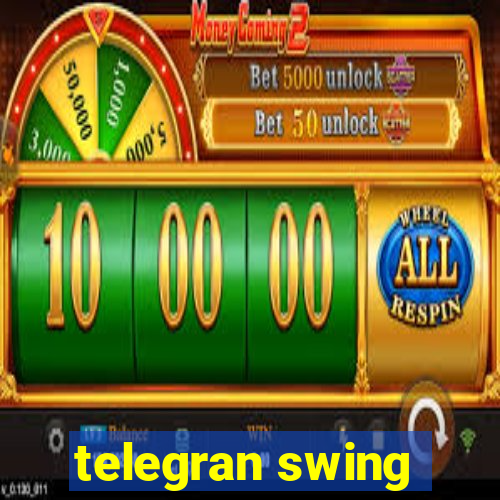 telegran swing