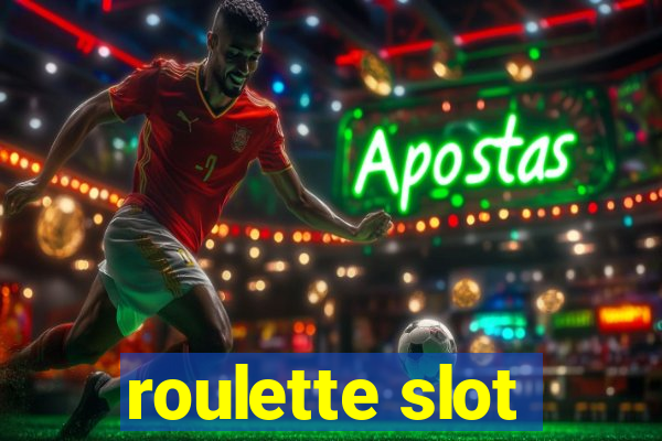 roulette slot