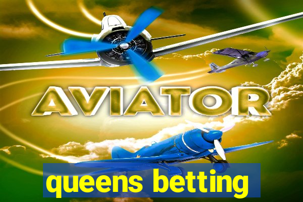 queens betting