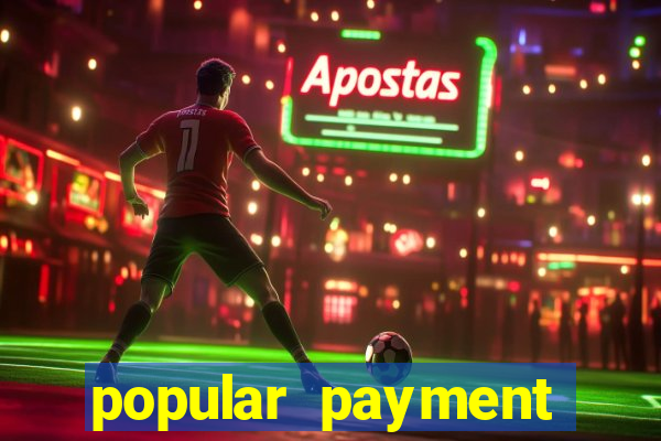 popular payment methods online casinos